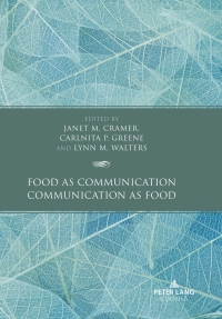 Cover image: Food as Communication / Communication as Food 1st edition 9781636675145