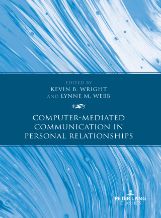 Imagen de portada: Computer-Mediated Communication in Personal Relationships 1st edition 9781636674308
