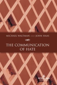 Cover image: The Communication of Hate 1st edition 9781636674377