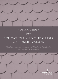 Omslagafbeelding: Education and the Crisis of Public Values 1st edition 9781636674421