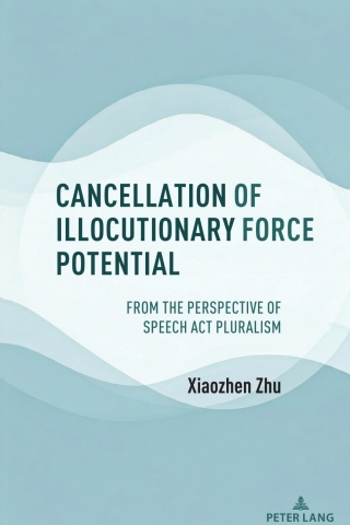 Cover image: Cancellation of Illocutionary Force Potential 1st edition 9781636675336