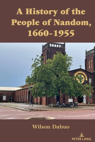 Cover image: A History of the People of Nandom, 1660–1955 1st edition 9781636676463
