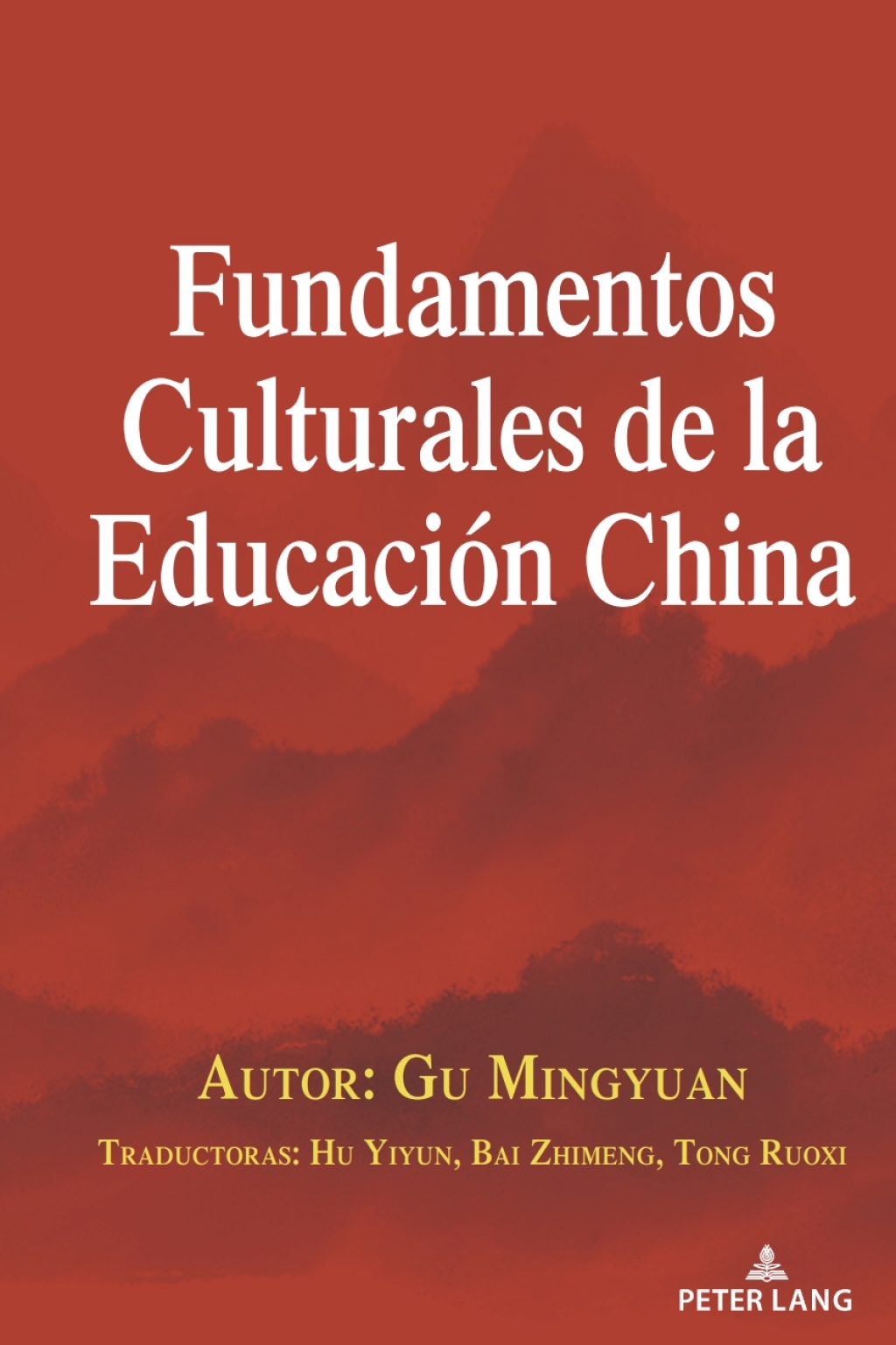 Fundamentos Culturales de la Educación China 1st Edition