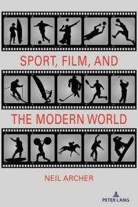 Immagine di copertina: Sport, Film, and the Modern World 1st edition 9781636677941