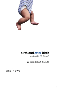 Imagen de portada: Birth and After Birth and Other Plays 9781559363211