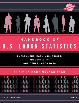 Omslagafbeelding: Handbook of U.S. Labor Statistics 2023 26th edition 9781636714004