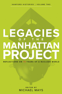 Cover image: Legacies of the Manhattan Project 9780874223750