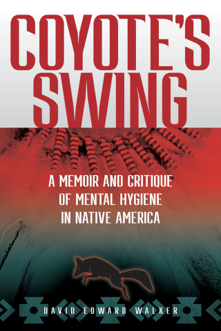 Cover image: Coyote's Swing 1st edition 9780874224207