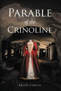 Imagen de portada: Parable of the Crinoline 9781636926308