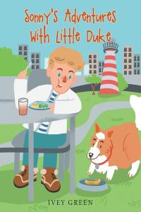 Cover image: Sonny's Adventures With Little Duke 9781636927312