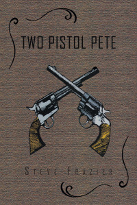 Cover image: Two Pistol Pete 9781636928708