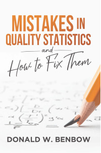 صورة الغلاف: Mistakes in Quality Statistics 9781636940007