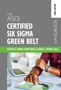 Cover image: The ASQ Certified Six Sigma Green Belt Handbook 3rd edition 9781636940298