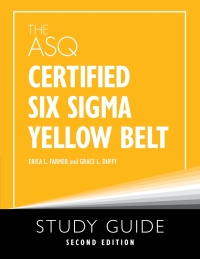 Omslagafbeelding: The ASQ Certified Six Sigma Yellow Belt Study Guide 2nd edition 9781636940328