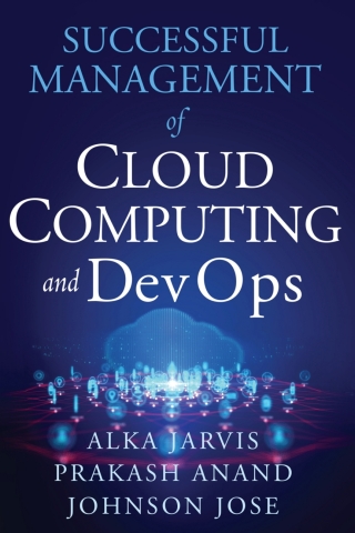 表紙画像: Successful Management of Cloud Computing and DevOps 9781636940090