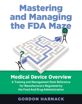 Imagen de portada: Mastering and Managing the FDA Maze 2nd edition 9780873898874
