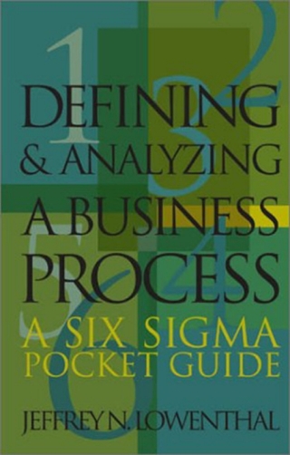 Imagen de portada: Defining and Analyzing a Business Process 9780873895514