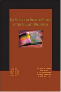 Cover image: Six Sigma and Related Studies in the Quality Disciplines 9780873895835
