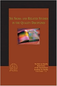 Omslagafbeelding: Six Sigma and Related Studies in the Quality Disciplines 9780873895835