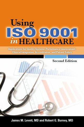 Imagen de portada: Using ISO 9001 in Healthcare 2nd edition 9780873898850