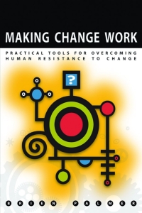 Omslagafbeelding: Making Change Work 9780873896115