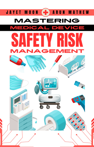 Cover image: Mastering Safety Risk Management for Medical and In Vitro Devices 9781636941707