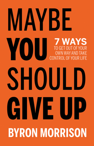 Cover image: Maybe You Should Give Up 9781636980645