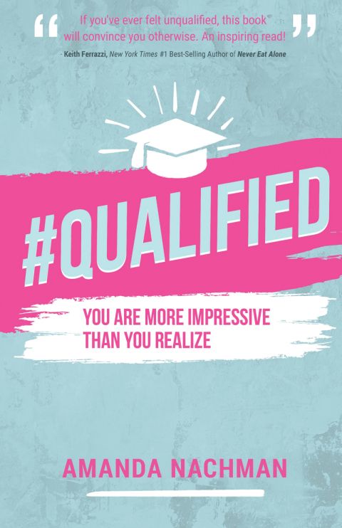 #Qualified: You Are More Impressive Than You Realize - FULL INSTANT DOWNLOAD | PDF DOCX EPUB