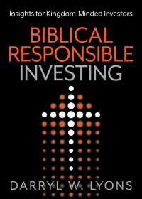 Cover image: Biblical Responsible Investing 9781636982212