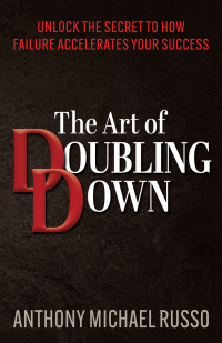 Cover image: The Art of Doubling Down 9781636982588
