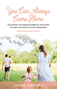 Cover image: You Can Always Come Home 9781636982649