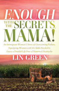 Cover image: Enough with the Secrets, Mama 9781636982861