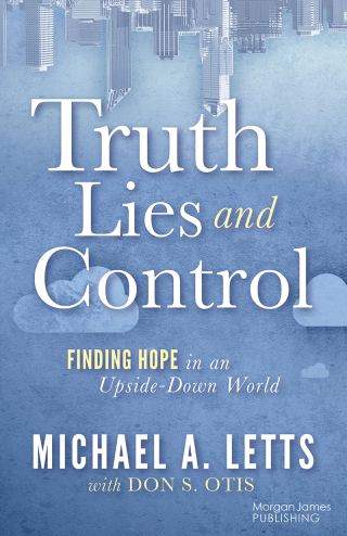 Cover image: Truth, Lies and Control 9781636984506