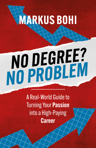 Imagen de portada: No Degree? No Problem 9781636987651