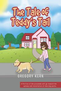 表紙画像: The Tale of Teddy’s Tail 9781637101476