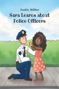 صورة الغلاف: Sara Learns about Police Officers 9781637101988