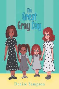 Cover image: The Great Gray Day 9781637102107