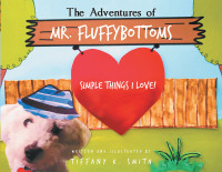صورة الغلاف: The Adventures of Mr. Fluffybottoms 9781637102954