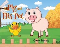 表紙画像: A Pig and His Pet 9781637103937