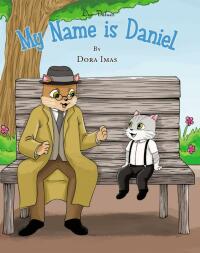 Cover image: My Name is Daniel 9781637104460