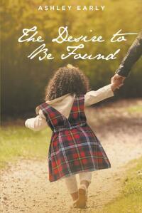 Imagen de portada: The Desire to Be Found 9781637105122