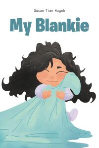 Cover image: My Blankie 9781638607403