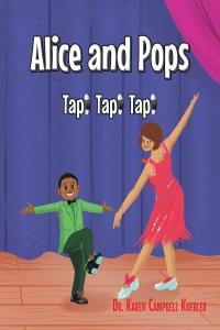 Cover image: Alice and Pops 9781637108710