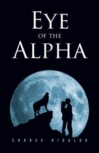 Imagen de portada: Eye of the Alpha 9781637108833