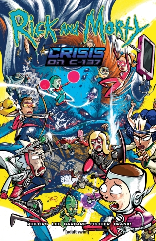 Cover image: Rick and Morty: Crisis on C-137 9781637152133
