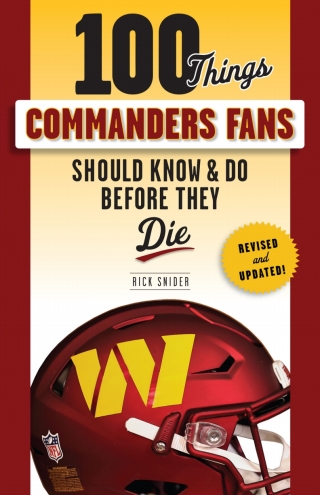 صورة الغلاف: 100 Things Commanders Fans Should Know &amp; Do Before They Die 9781637271438