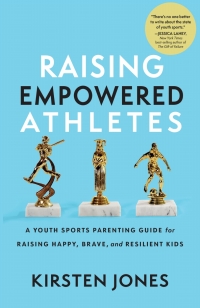 Cover image: Raising Empowered Athletes 9781637272817