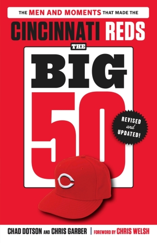 表紙画像: The Big 50: Cincinnati Reds 9781637275719