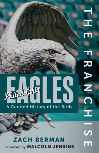 Cover image: The Franchise: Philadelphia Eagles 9781637276259