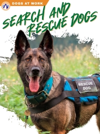 Cover image: Search and Rescue Dogs 1st edition 9781637384244